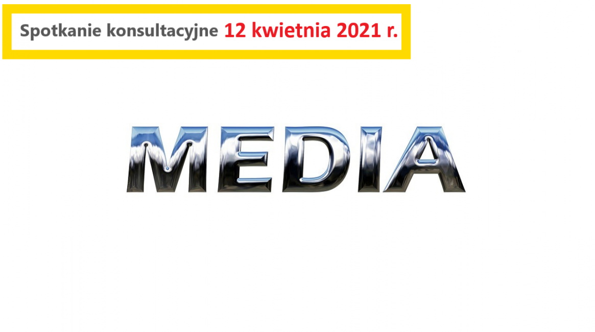 Baner konsultacji z mediami 12.04.2021 r. 