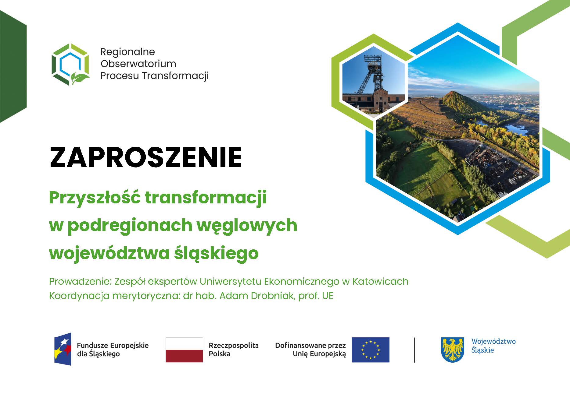 Zaproszenie na warsztaty pn. "Przyszłość transformacji w podregionach węglowych województwa śląskiego". Warsztaty będą prowadzone przez ekspertów Uniwersytetu Ekonomicznego w Katowicach.jpg