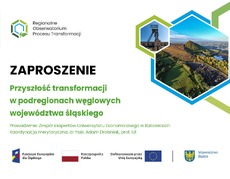 Zaproszenie na warsztaty pn. "Przyszłość transformacji w podregionach węglowych województwa śląskiego". Warsztaty będą prowadzone przez ekspertów Uniwersytetu Ekonomicznego w Katowicach.jpg