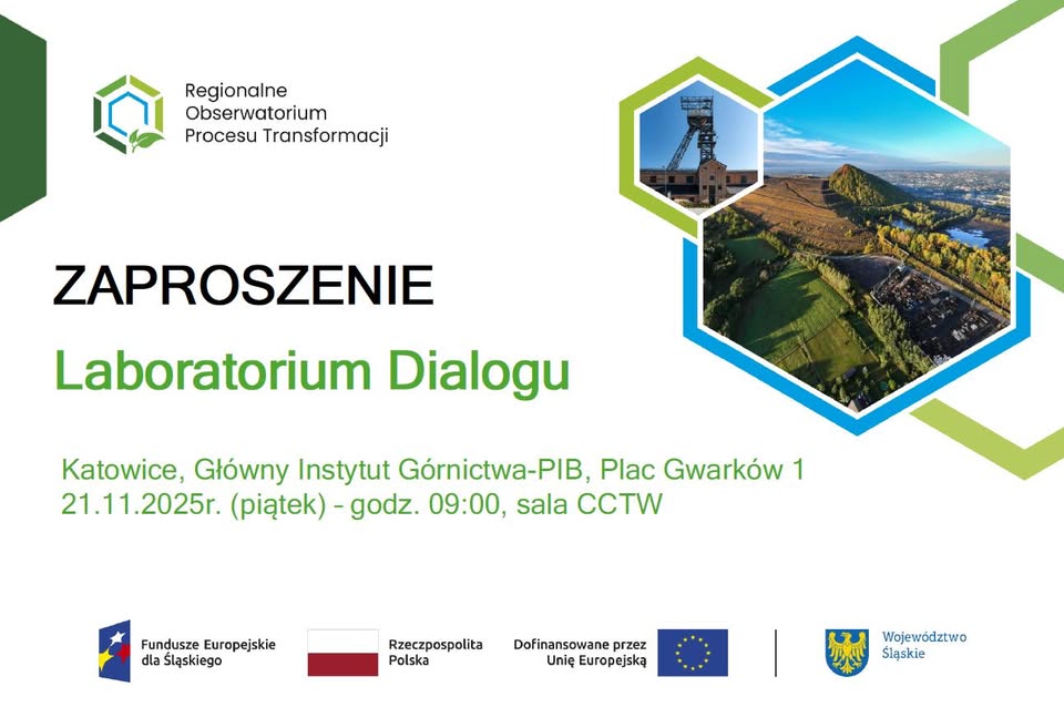 Zaproszenie na warsztaty organizowane w ramach Laboratorium Dialogu w dniu 21.11.2025 r. w Głównym Instytucie Górnictwa - Państwowym Instytucie Badawczym.
