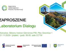 Zaproszenie na warsztaty organizowane w ramach Laboratorium Dialogu w dniu 21.11.2025 r. w Głównym Instytucie Górnictwa - Państwowym Instytucie Badawczym.