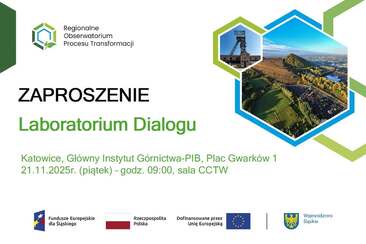 Zaproszenie na warsztaty organizowane w ramach Laboratorium Dialogu w dniu 21.11.2025 r. w Głównym Instytucie Górnictwa - Państwowym Instytucie Badawczym.