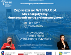 Zaproszenie na webinar pn. "Mix energetyczny. Finansowanie usług proinnowacyjnych" organizowany przez KSSE w dniu 21.11.2025 r.