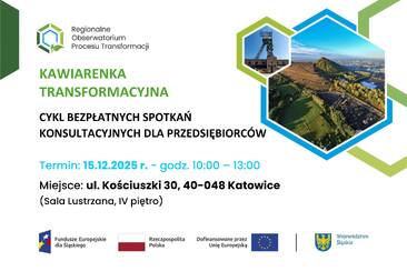 Zaproszenie na Kawiarenkę transformacyjną - bezpłatne spotkanie konsultacyjne dla przedsiębiorców organizowaną przez Górniczą Izbę Przemysłowo-Handlową w dniu 15.12.2025 r. w Katowicach.