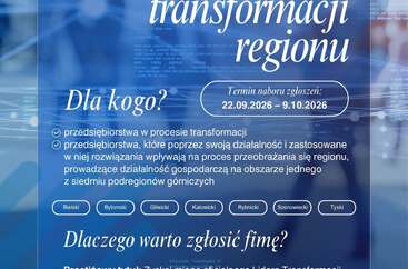 Grafika przedstawia zaproszenie dla przedsiębiorstw do udziału w konkursie pn. „Lider Transformacji Regionu” organizowanym przez Katowicką Specjalną Strefę Ekonomiczną S.A. w dniach 22.09.2026 r. do 09.10.2026 r. Na górze grafiki są logotypy Regionalnego Obserwatorium Procesu Transformacji i Katowickiej Specjalnej Strefy Ekonomicznej obchodzącej 30 lat. Na niebieskim tle zamieszczono informacje o terminie naboru zgłoszeń, wskazano dla kogo jest ogłoszony konkurs i dlaczego warto zgłosić firmę do konkursu. Na dole grafiki jest informacja, że wydarzenie jest organizowane w ramach projektu pn. „Regionalne Obserwatorium Procesu Transformacji 2.0 (ROPT 2.0). Poniżej znajdują się logotypy Unii Europejskiej, Programu Fundusze Europejskie dla Śląskiego, flaga Polski oraz herb województwa śląskiego na białym tle.